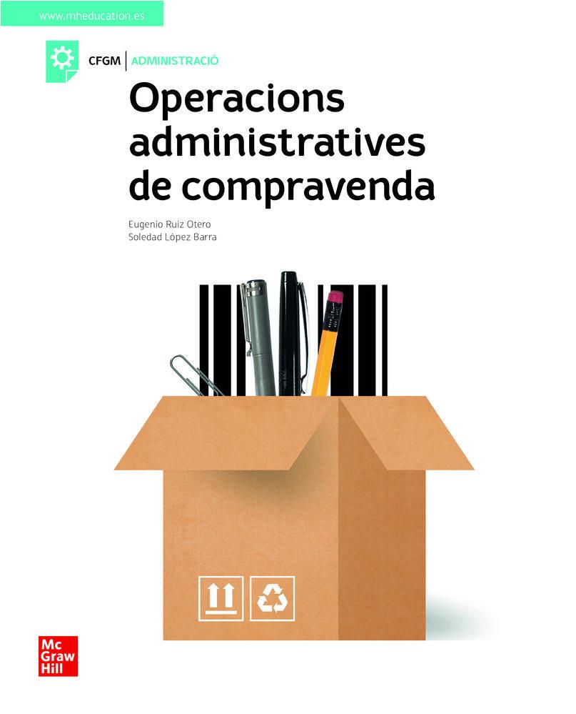 OPERACIONS ADMINISTRATIVES DE COMPRAVENDA GM LA | 9788448622374 | RUIZ OTERO, EUG | Llibres Parcir | Llibreria Parcir | Llibreria online de Manresa | Comprar llibres en català i castellà online