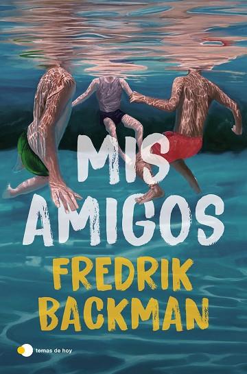 MIS AMIGOS | 9791387869984 | BACKMAN, FREDRIK | Llibres Parcir | Librería Parcir | Librería online de Manresa | Comprar libros en catalán y castellano online