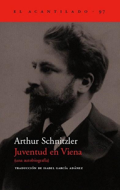 JUVENTUD EN VIENA una autobiografia | 9788496136748 | ARTHUR SCHINTZLER | Llibres Parcir | Librería Parcir | Librería online de Manresa | Comprar libros en catalán y castellano online