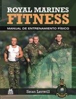 ROYAL MARINES FITNESS. Manual de entrenamiento físico (Bicolor) | 9788499101569 | Lerwill, Sean | Llibres Parcir | Librería Parcir | Librería online de Manresa | Comprar libros en catalán y castellano online