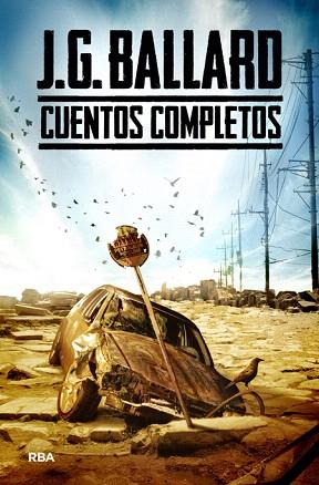 CUENTOS COMPLETOS | 9788490069806 | BALLARD , JAMES GRAHAM | Llibres Parcir | Librería Parcir | Librería online de Manresa | Comprar libros en catalán y castellano online