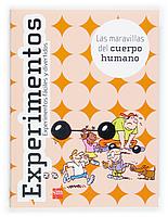 LAS MARAVILLAS DEL CUERPO HUMANO experimentos | 9788434831032 | Llibres Parcir | Librería Parcir | Librería online de Manresa | Comprar libros en catalán y castellano online