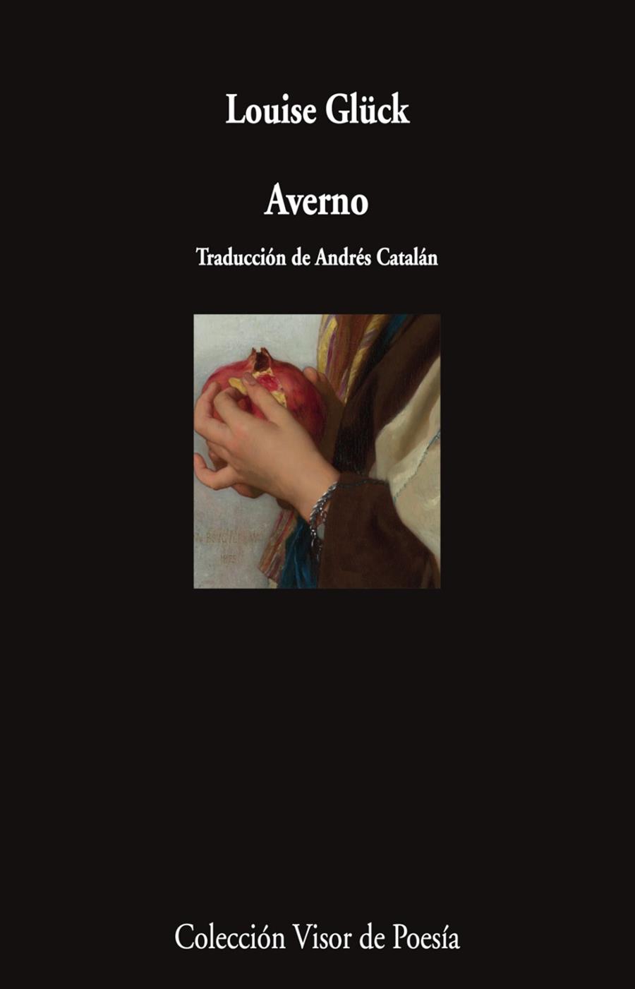 AVERNO | 9788498955712 | GLÜCK, LOUISE | Llibres Parcir | Librería Parcir | Librería online de Manresa | Comprar libros en catalán y castellano online