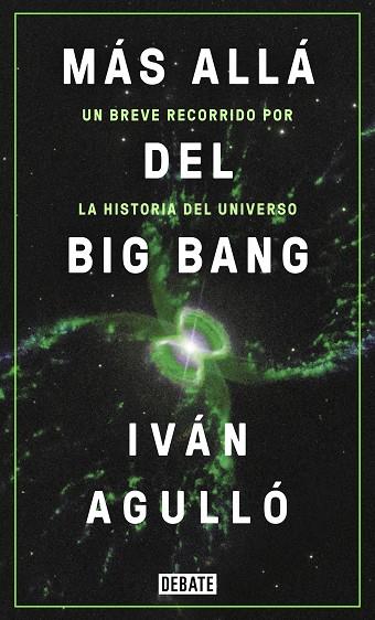 MÁS ALLÁ DEL BIG BANG | 9788417636647 | AGULLÓ, IVÁN | Llibres Parcir | Librería Parcir | Librería online de Manresa | Comprar libros en catalán y castellano online