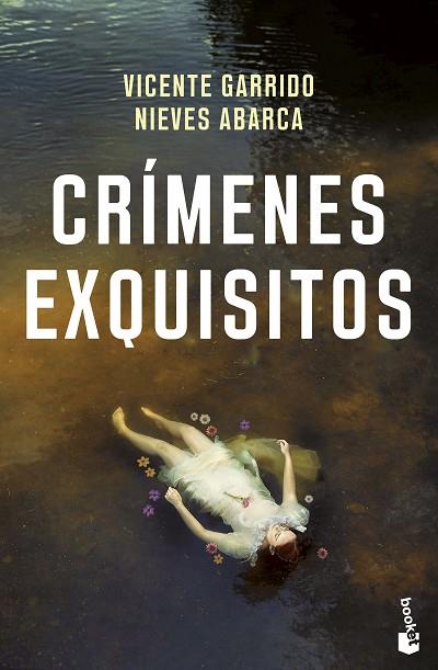 CRÍMENES EXQUISITOS | 9788408260615 | GARRIDO, VICENTE/ABARCA, NIEVES | Llibres Parcir | Librería Parcir | Librería online de Manresa | Comprar libros en catalán y castellano online