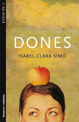 DONES | 9788476603987 | CLARA SIMO | Llibres Parcir | Librería Parcir | Librería online de Manresa | Comprar libros en catalán y castellano online