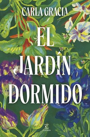 EL JARDÍN DORMIDO | 9788467079678 | GRACIA, CARLA | Llibres Parcir | Llibreria Parcir | Llibreria online de Manresa | Comprar llibres en català i castellà online