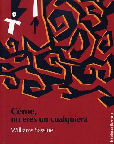 CEROE NO ERES UN CUALQUIERA | 9788495764249 | SASSINE | Llibres Parcir | Llibreria Parcir | Llibreria online de Manresa | Comprar llibres en català i castellà online