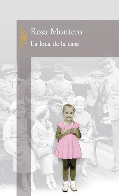 LA LOCA DE LA CASA | 9788420466644 | MONTERO ROSA | Llibres Parcir | Librería Parcir | Librería online de Manresa | Comprar libros en catalán y castellano online
