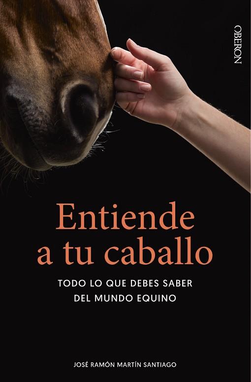 ENTIENDE A TU CABALLO | 9788441546288 | MARTÍN SANTIAGO, JOSÉ RAMÓN | Llibres Parcir | Llibreria Parcir | Llibreria online de Manresa | Comprar llibres en català i castellà online