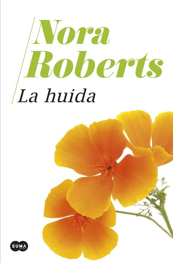 LA HUIDA | 9788491295242 | ROBERTS, NORA | Llibres Parcir | Librería Parcir | Librería online de Manresa | Comprar libros en catalán y castellano online