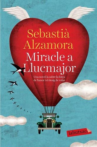 MIRACLE A LLUCMAJOR | 9788499309477 | SEBASTIÀ ALZAMORA | Llibres Parcir | Librería Parcir | Librería online de Manresa | Comprar libros en catalán y castellano online