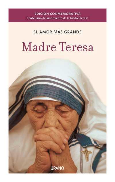 EL AMOR MAS GRANDE MADRE TERESA | 9788479537494 | Llibres Parcir | Librería Parcir | Librería online de Manresa | Comprar libros en catalán y castellano online