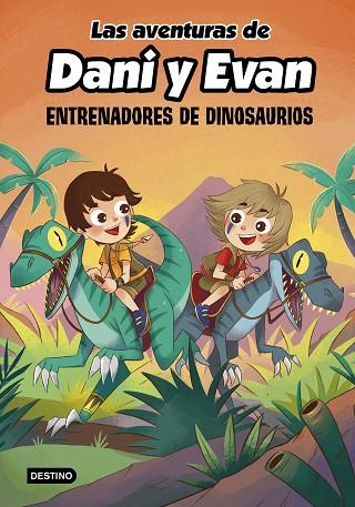 LAS AVENTURAS DE DANI Y EVAN 3. ENTRENADORES DE DINOSAURIOS | 9788408240372 | LAS AVENTURAS DE DANI Y EVAN | Llibres Parcir | Librería Parcir | Librería online de Manresa | Comprar libros en catalán y castellano online