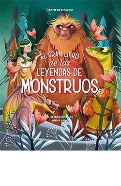 EL GRAN LIBRO DE LAS LEYENDAS DE LOS MONSTRUOS | 9788419282712 | LÁNG, ANNA | Llibres Parcir | Librería Parcir | Librería online de Manresa | Comprar libros en catalán y castellano online