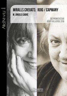 MIRALLS CREUATS: ROIG / CAPMANY | 9788499758688 | CABRÉ CASTELLS, MARIA ÀNGELS | Llibres Parcir | Llibreria Parcir | Llibreria online de Manresa | Comprar llibres en català i castellà online