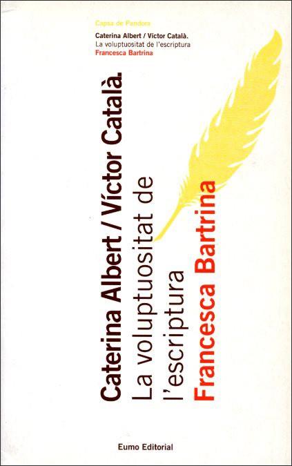 CATERINA ALBERT VICTOR CATALA | 9788476027271 | BARTRINA | Llibres Parcir | Librería Parcir | Librería online de Manresa | Comprar libros en catalán y castellano online