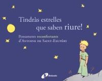 Tindràs estrelles que saben riure! | 9788499064154 | de Saint-Exupéry, Antoine | Llibres Parcir | Llibreria Parcir | Llibreria online de Manresa | Comprar llibres en català i castellà online