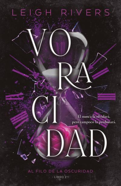 VORACIDAD | 9788415955207 | RIVERS, LEIGH | Llibres Parcir | Llibreria Parcir | Llibreria online de Manresa | Comprar llibres en català i castellà online