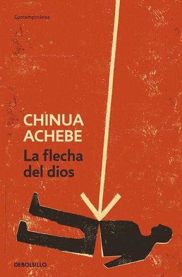 LA FLECHA DE DIOS debolsillo | 9788499082707 | ACHEBE CHINUA | Llibres Parcir | Librería Parcir | Librería online de Manresa | Comprar libros en catalán y castellano online