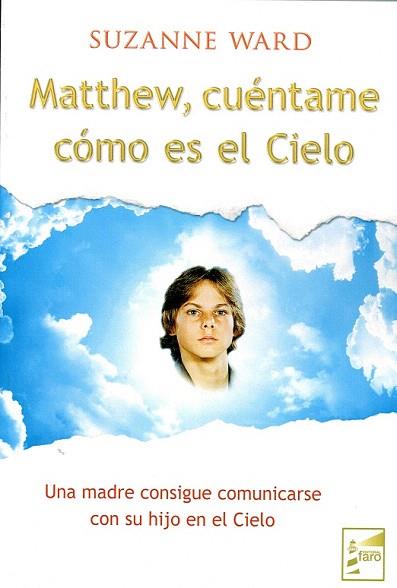 MATTHEW CUENTAME COMO ES EL CIELO | 9788494116940 | SUZANNE WARD | Llibres Parcir | Librería Parcir | Librería online de Manresa | Comprar libros en catalán y castellano online