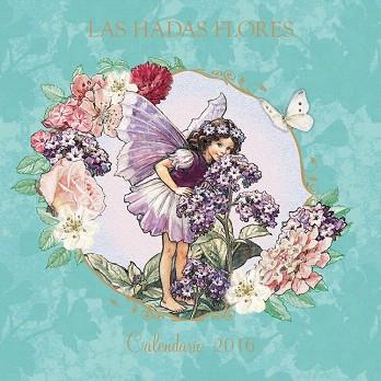 CALENDARIO DE LAS HADAS FLORES 2016 | 9788401907289 | BARKER,CICELY MARY | Llibres Parcir | Llibreria Parcir | Llibreria online de Manresa | Comprar llibres en català i castellà online