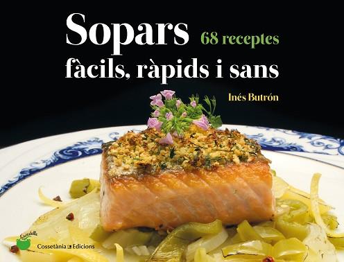 SOPARS FÀCILS, RÀPIDS I SANS | 9788490348802 | BUTRÓN PARRA , INÉS | Llibres Parcir | Llibreria Parcir | Llibreria online de Manresa | Comprar llibres en català i castellà online