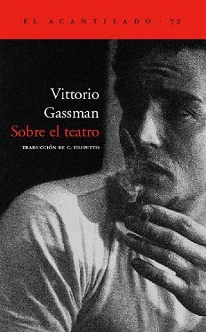 SOBRE EL TEATRO | 9788496136052 | GASSMAN | Llibres Parcir | Llibreria Parcir | Llibreria online de Manresa | Comprar llibres en català i castellà online