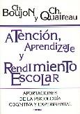 ATENCION APRENDIZAJE Y RENDIMIENTO ESCOLAR | 9788427712744 | BOUJON-QUAIREAU | Llibres Parcir | Llibreria Parcir | Llibreria online de Manresa | Comprar llibres en català i castellà online