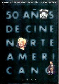 CINCUENTA A%OS CINE NORTEAMERICANO, LOTE | 9788446007807 | TAVERNIER | Llibres Parcir | Librería Parcir | Librería online de Manresa | Comprar libros en catalán y castellano online