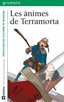 LES ANIMES DE TERRAMORTA col grumets | 9788424636234 | DOLORS GARCIA I CORNELLA R ROSANAS | Llibres Parcir | Llibreria Parcir | Llibreria online de Manresa | Comprar llibres en català i castellà online