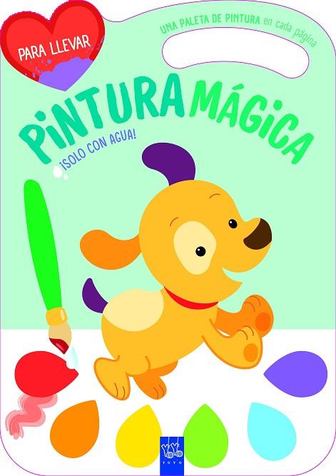 PINTURA MÁGICA. PERRO | 9788408281054 | YOYO | Llibres Parcir | Llibreria Parcir | Llibreria online de Manresa | Comprar llibres en català i castellà online