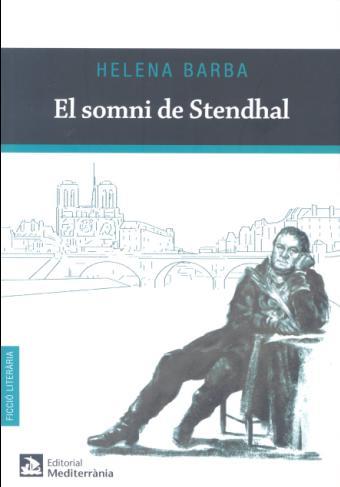 EL SOMNI DE STENDHAL | 9788499790435 | HELENA BARBA | Llibres Parcir | Llibreria Parcir | Llibreria online de Manresa | Comprar llibres en català i castellà online