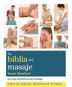 LA BIBLIA DEL MASAJE | 9788484453680 | SUSAN MUMFORD | Llibres Parcir | Librería Parcir | Librería online de Manresa | Comprar libros en catalán y castellano online