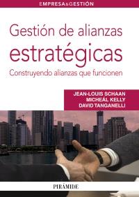 Gestión de alianzas estratégicas | 9788436826463 | Schaan, Jean-Louis/Kelly, Micheál/Tanganelli, David | Llibres Parcir | Llibreria Parcir | Llibreria online de Manresa | Comprar llibres en català i castellà online