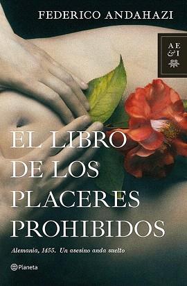 EL LIBRO DE LOS PLACERES PROHIBIDOS | 9788408112488 | FEDERICO ANDAHAZI | Llibres Parcir | Llibreria Parcir | Llibreria online de Manresa | Comprar llibres en català i castellà online