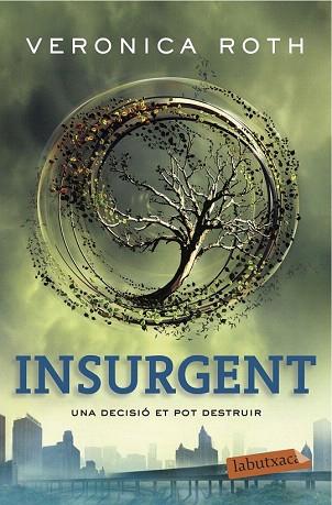 INSURGENT | 9788416334377 | VERONICA ROTH | Llibres Parcir | Librería Parcir | Librería online de Manresa | Comprar libros en catalán y castellano online