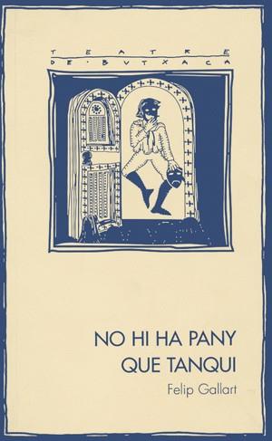 NO HI HA PANY QUE TANQUI | 9788479357740 | GALLART | Llibres Parcir | Llibreria Parcir | Llibreria online de Manresa | Comprar llibres en català i castellà online