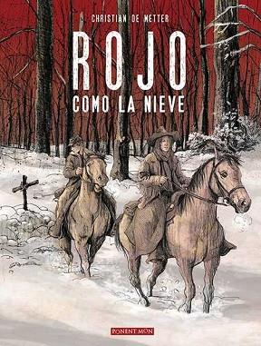 ROJO COMO LA NIEVE | 9781908007940 | CHRISTIAN DE METTER | Llibres Parcir | Librería Parcir | Librería online de Manresa | Comprar libros en catalán y castellano online
