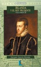 IRLANDA Y EL REY PRUDENTE VOLUMEN II | 9788484830894 | GARCIA HERNAN ENRIQUE | Llibres Parcir | Librería Parcir | Librería online de Manresa | Comprar libros en catalán y castellano online