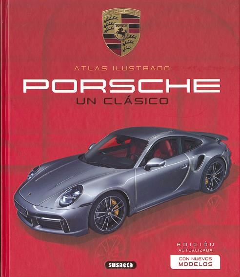 PORSCHE. UN CLÁSICO | 9788411960779 | LABAN, BRIAN/SAORNIL, VÍCTOR, SUSAETA EDICIONES | Llibres Parcir | Librería Parcir | Librería online de Manresa | Comprar libros en catalán y castellano online