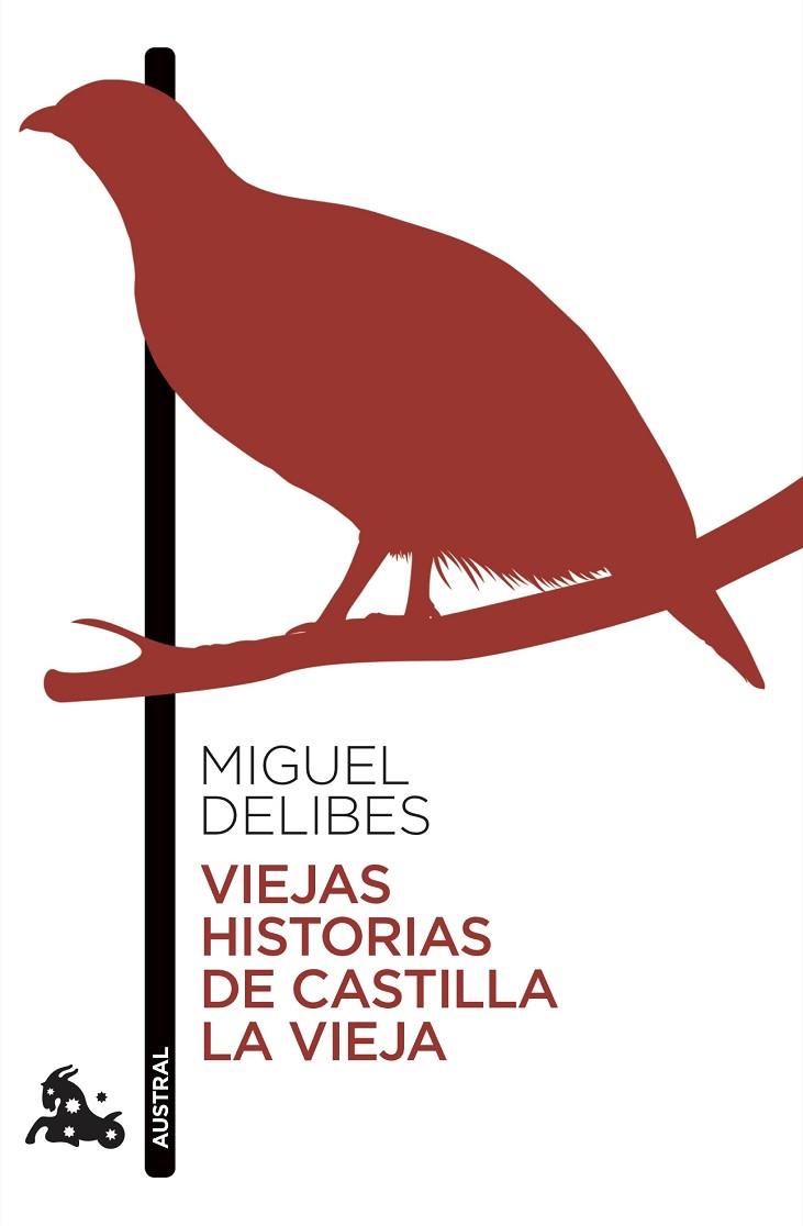 VIEJAS HISTORIAS DE CASTILLA LA VIEJA | 9788423359691 | DELIBES, MIGUEL | Llibres Parcir | Librería Parcir | Librería online de Manresa | Comprar libros en catalán y castellano online
