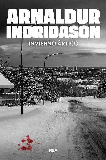 INVIERNO ÁRTICO | 9788410989009 | INDRIDASON, ARNALDUR | Llibres Parcir | Librería Parcir | Librería online de Manresa | Comprar libros en catalán y castellano online