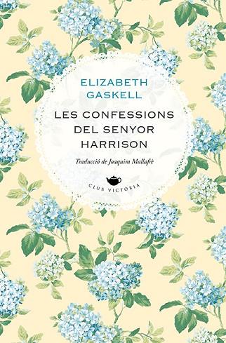 LES CONFESSIONS DEL SENYOR HARRISON | 9788418908477 | GASKELL, ELIZABETH | Llibres Parcir | Librería Parcir | Librería online de Manresa | Comprar libros en catalán y castellano online
