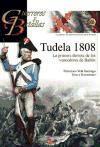 TUDELA 1808. LA PRIMERA DERROTA DE LOS VENCEDORES DE BAILEN | 9788492714834 | VELA SANTIAGO, FRANCISCO | Llibres Parcir | Llibreria Parcir | Llibreria online de Manresa | Comprar llibres en català i castellà online