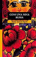COM UNA NINA RUSSA | 9788424682507 | SALORD RIPOLL | Llibres Parcir | Llibreria Parcir | Llibreria online de Manresa | Comprar llibres en català i castellà online