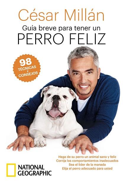 GUÍA BREVE PARA TENER UN PERRO FELIZ | 9788482988184 | MILLAN CÉSAR | Llibres Parcir | Llibreria Parcir | Llibreria online de Manresa | Comprar llibres en català i castellà online