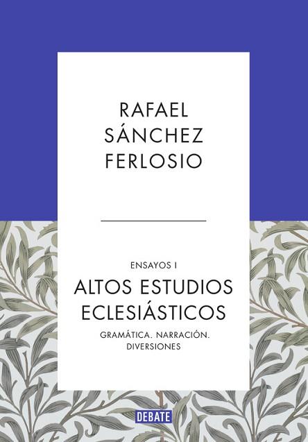 ALTOS ESTUDIOS ECLESIÁSTICOS (ENSAYOS 1) | 9788499925523 | SANCHEZ FERLOSIO, RAFAEL | Llibres Parcir | Librería Parcir | Librería online de Manresa | Comprar libros en catalán y castellano online