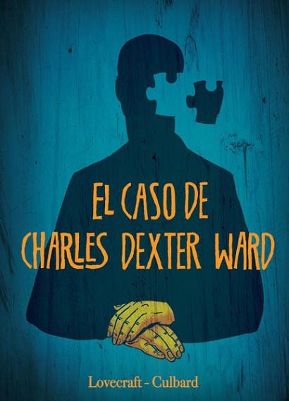EL CASO DE CHARLES DEXTER WARD | 9788467924558 | LOVECRAFT & CULBARD | Llibres Parcir | Llibreria Parcir | Llibreria online de Manresa | Comprar llibres en català i castellà online