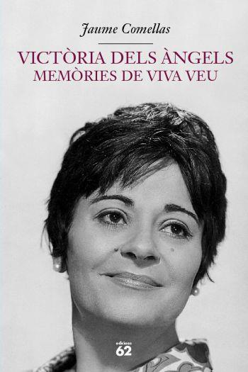 VICTORIA DELS ANGELS MEMORIA DE VIVA VEU | 9788429756173 | COMELLAS | Llibres Parcir | Librería Parcir | Librería online de Manresa | Comprar libros en catalán y castellano online